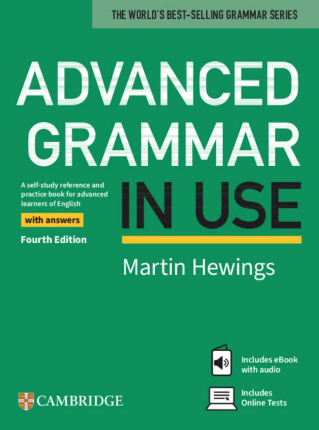 Advanced Grammar in Use with Answers and eBook, 4th edition (British English)